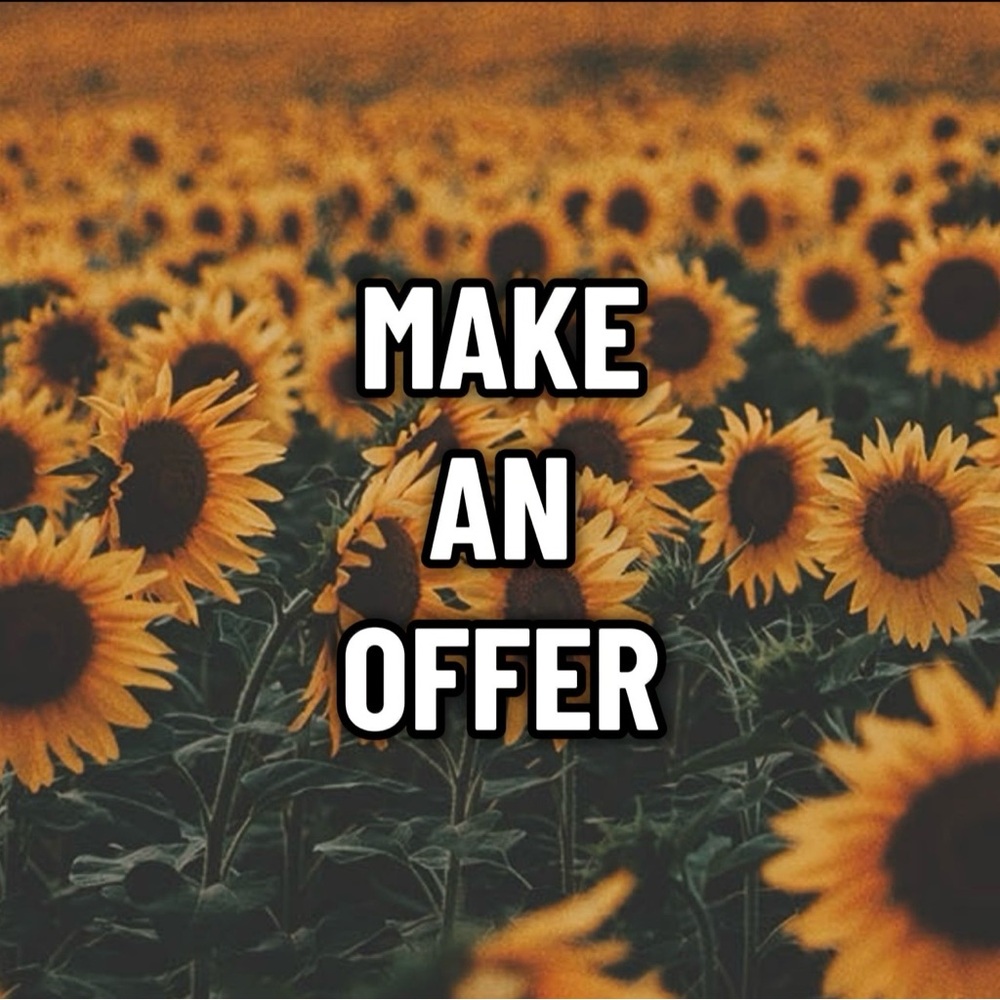 I accept most offers. 🫶🏼